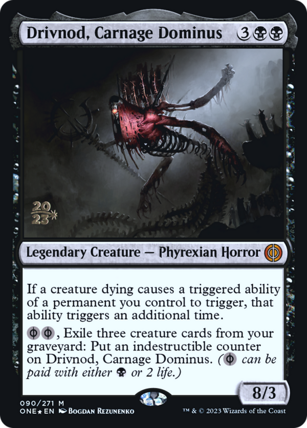 Drivnod, Carnage Dominus [Phyrexia: All Will Be One Prerelease Promos] Online Sale