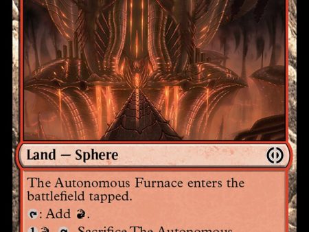 The Autonomous Furnace [Phyrexia: All Will Be One] For Cheap