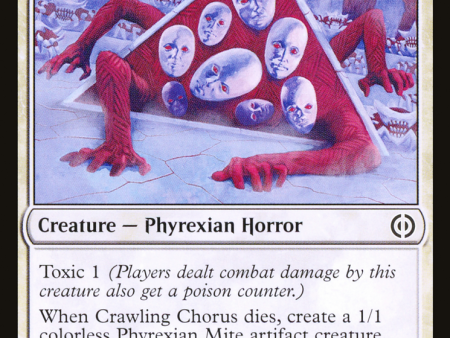 Crawling Chorus [Phyrexia: All Will Be One] For Cheap